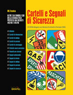 Cartelli e segnali di sicurezza