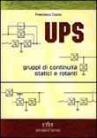 UPS: gruppi di continuità statici e rotanti