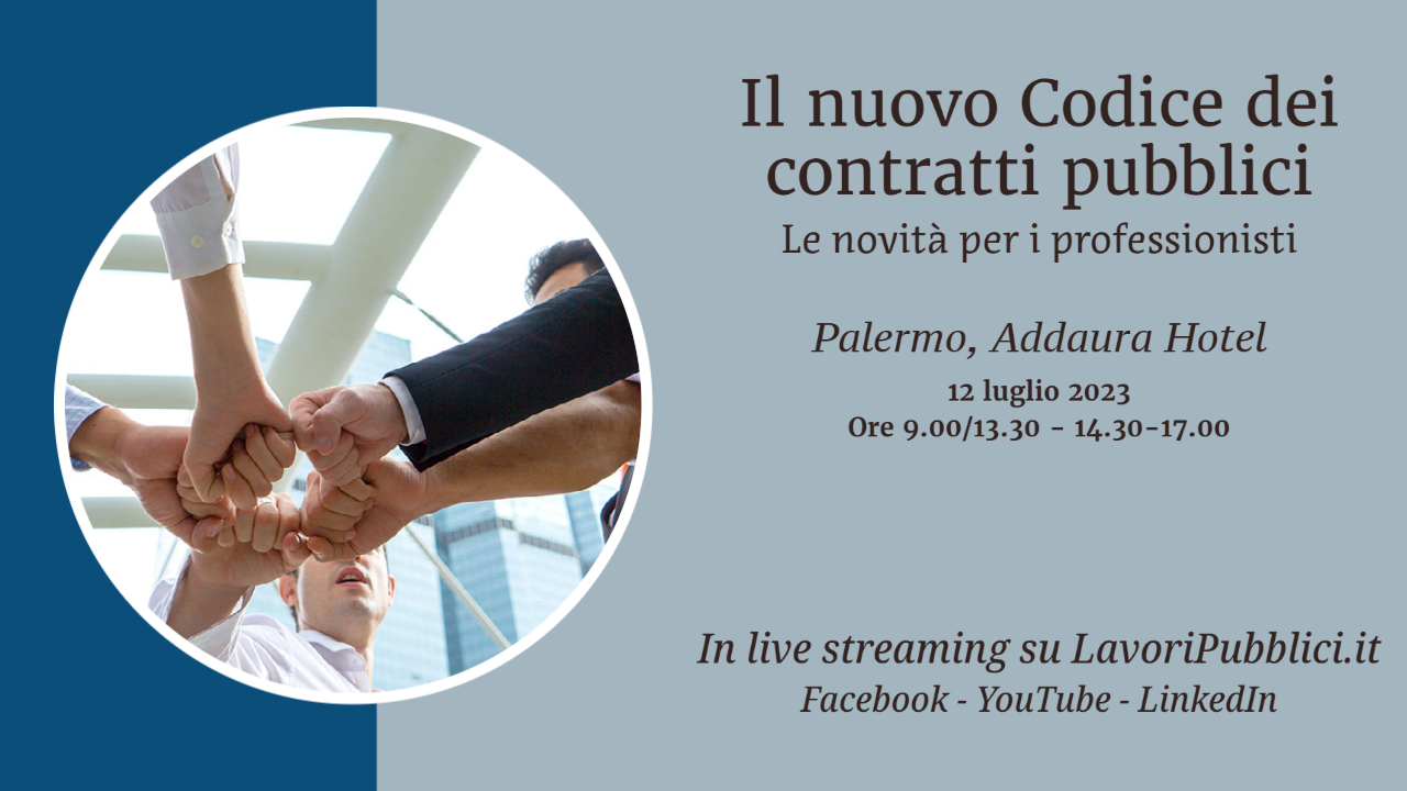 Il nuovo Codice dei contratti pubblici: le novità per i professionisti - Pomeriggio