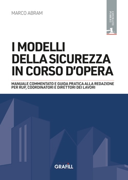 I modelli della sicurezza in corso d'opera