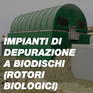 Impianti di depurazione a biodischi (rotori biologici)