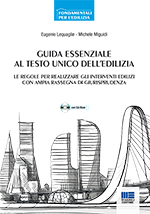 Guida essenziale al Testo Unico dell'edilizia