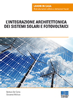 L'integrazione architettonica dei sistemi solari e fotovoltaici