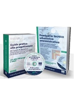 Guida pratica alla progettazione + Prontuario tecnico urbanistico amministrativo