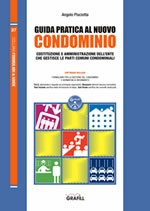 Guida Pratica al nuovo Condominio