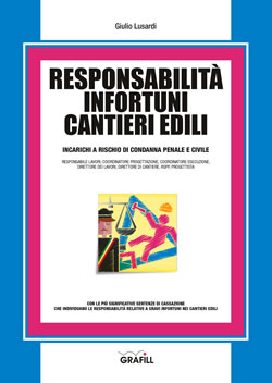 Responsabilità infortuni cantieri edili