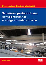 Strutture prefabbricate: comportamento e adeguamento sismico