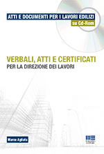 Verbali, atti e certificati per la direzione dei lavori