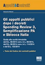 Gli appalti pubblici dopo i decreti Spending Review 3, Semplificazione PA e Sblocca Italia