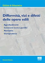 Difformità, vizi e difetti delle opere edili