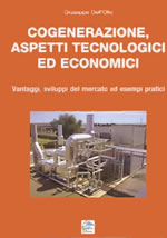 Cogenerazione, aspetti tecnologici ed economici