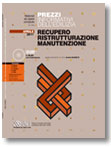 Prezzi Recupero Ristrutturazione Manutenzione. Prezzi informativi dell'Edilizia