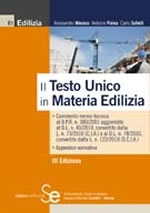 Il Testo unico in materia edilizia III Ed.