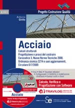 Acciaio - Calcolo, Verifica e Progettazione con Software Travilog eXpress SE - Modulo Acciaio