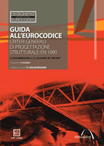 Guida all'Eurocodice - Criteri generali di progettazione strutturale: EN 1990 