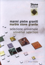 Stone Optikon: selezione universale marmi, pietre e graniti