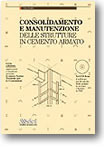 Consolidamento e manutenzione delle strutture in cemento armato.
