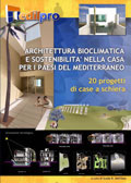 Architettura bioclimatica e sostenibilità nella casa per i paesi del mediterraneo