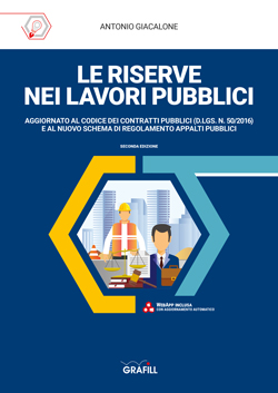 Le riserve nei lavori pubblici