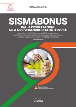 SISMABONUS. Dalla progettazione alla asseverazione degli interventi