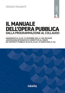Il manuale dell'opera pubblica dalla programmazione al collaudo