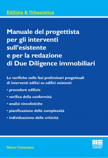 Manuale del progettista per gli interventi sull'esistente e per la redazione di Due Diligence immobiliare