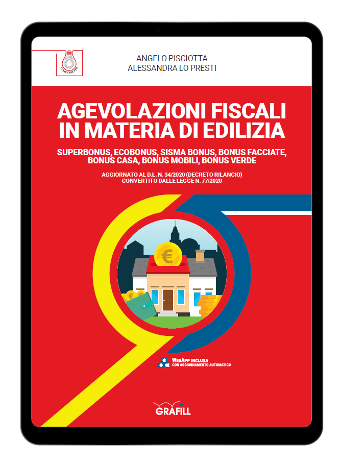 Agevolazioni fiscali in materia di edilizia