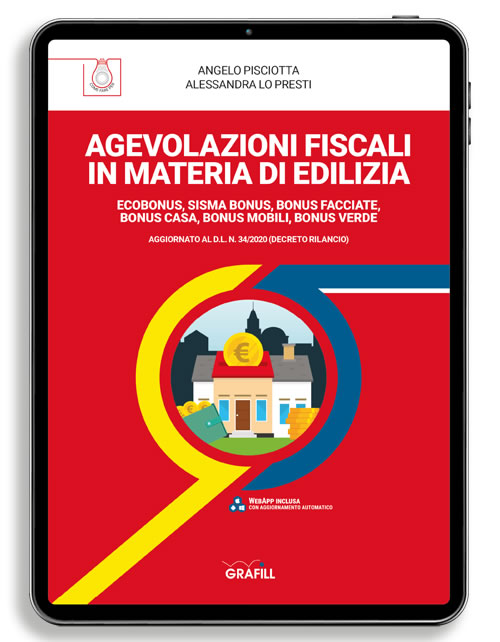 Agevolazioni fiscali in materia di edilizia