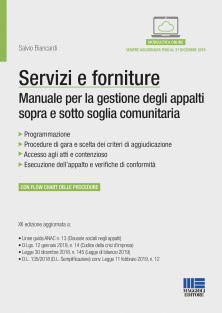 Servizi e forniture - Manuale per la gestione degli appalti sopra e sotto soglia comunitaria