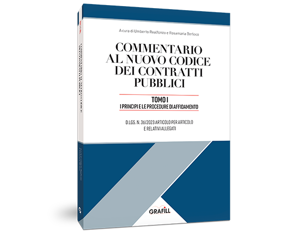 Commentario al nuovo codice dei contratti pubblici - Tomo I