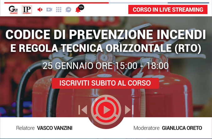 Codice di prevenzione incendi e Regola tecnica orizzontale (RTO)