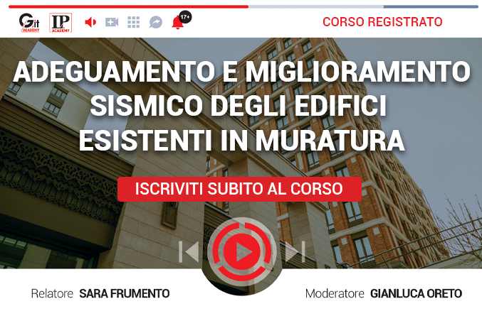 Adeguamento e miglioramento sismico degli edifici esistenti