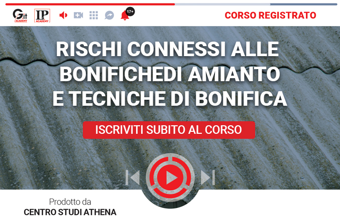 Rischi connessi alle bonifiche di amianto e tecniche di bonifica