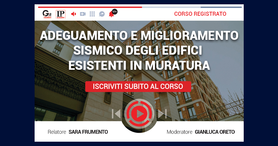 Adeguamento e miglioramento sismico degli edifici esistenti in muratura