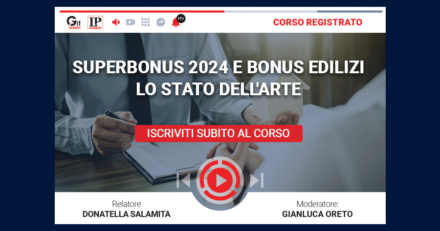 Superbonus 2024 e bonus edilizi: lo stato dell'arte