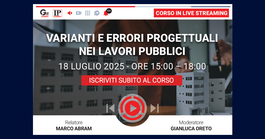 Varianti e errori progettuali nei Lavori Pubblici