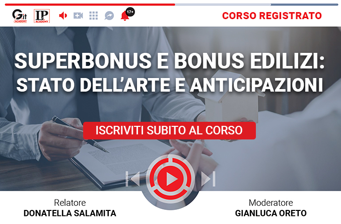 Superbonus e bonus edilizi: stato dell’arte e anticipazioni