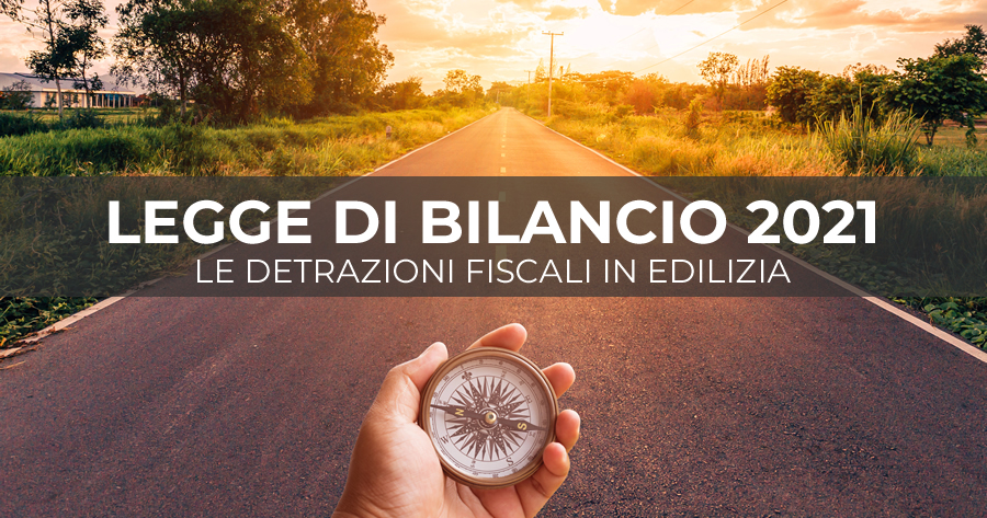 Legge di Bilancio per il 2021: la Camera conferma le proroghe per le detrazioni fiscali in edilizia