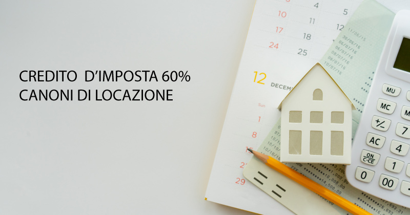 Credito d'imposta al 60% cessione del canone di locazione: Provvedimentio attuativo, modello e istruzioni dell’Agenzia delle Entrate