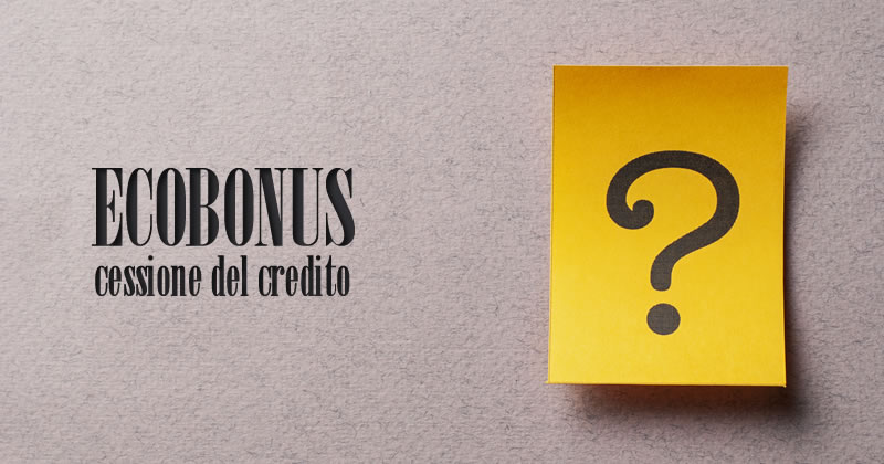 Ecobonus e cessione del credito per lavori condominiali