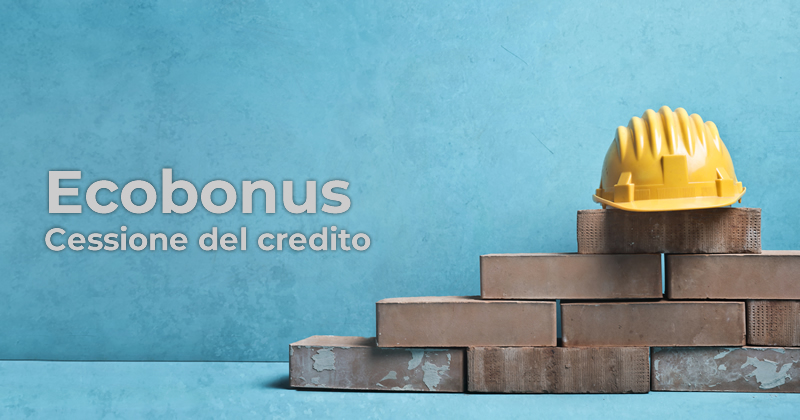 Ecobonus: dall'Agenzia delle Entrate chiarimenti sulla cessione del credito a più fornitori