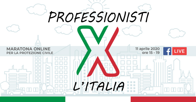 #professionistiXitalia: maratona online per la Protezione Civile