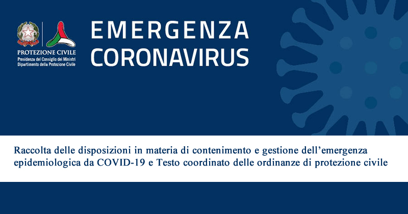 Ultime notizie Coronavirus: dalla Protezione Civile la raccolta e il testo coordinato di tutte disposizioni e ordinanze