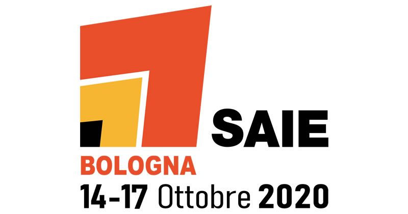 SAIE 2020: BolognaFiere 14 -17 OTTOBRE 2020