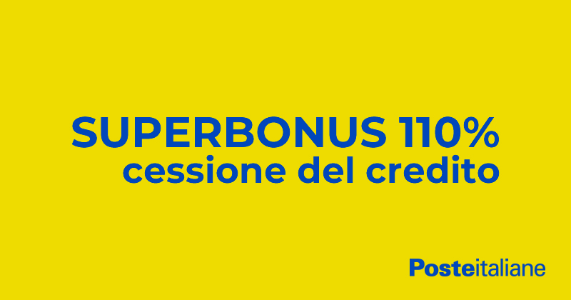 Superbonus 110%: la cessione del credito a Poste Italiane