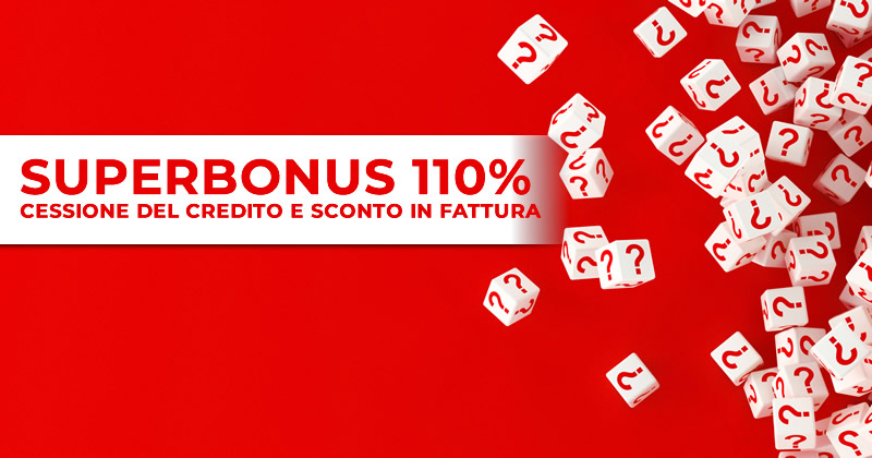 Superbonus 110%: con sconto in fattura e cessione del credito beneficio fiscale accessibile a tutti