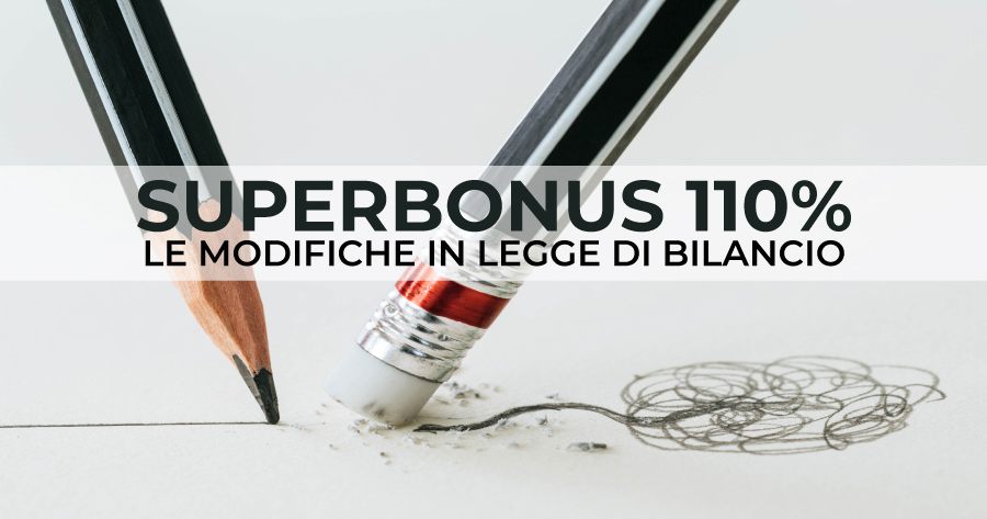 Superbonus 110%: ok alla proroga di 6+6 mesi e modifiche alle detrazioni fiscali del Decreto Rilancio