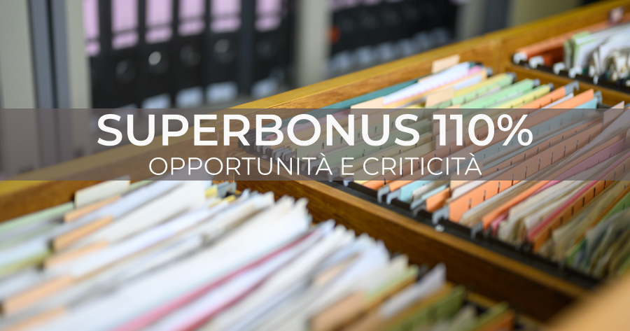 Superbonus 110%: opportunità e criticità tra equo compenso e general contractor