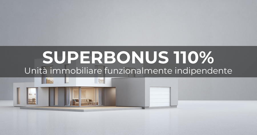 Superbonus 110%: come cambiano le unità immobiliari funzionalmente indipendenti