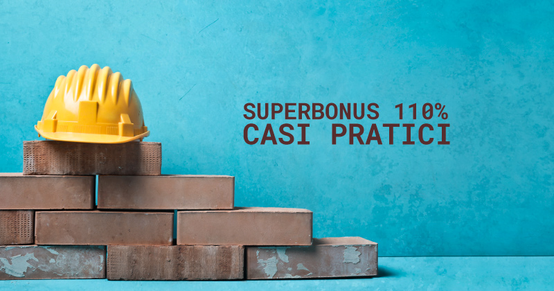 Superbonus 110%: dall’Agenzia delle Entrate 7 casi pratici di Ecobonus e Sismabonus